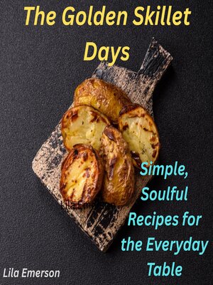 cover image of The Golden Skillet Days